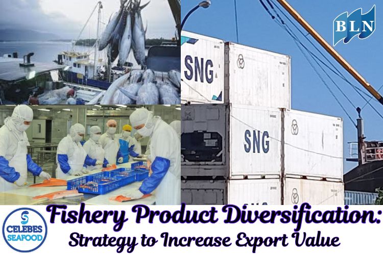 Fishery Product Diversification: Strategy to Increase Export Value